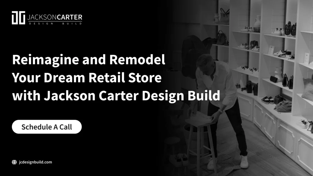 Remodel Your Dream Retail Store