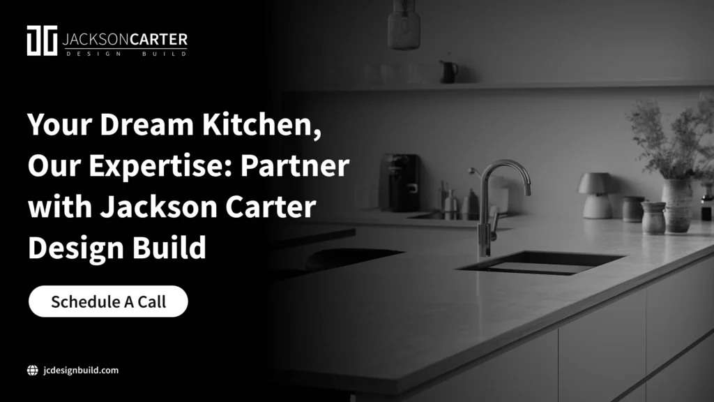 Let Jackson Carter Design Build Turn Your Vision into Reality!