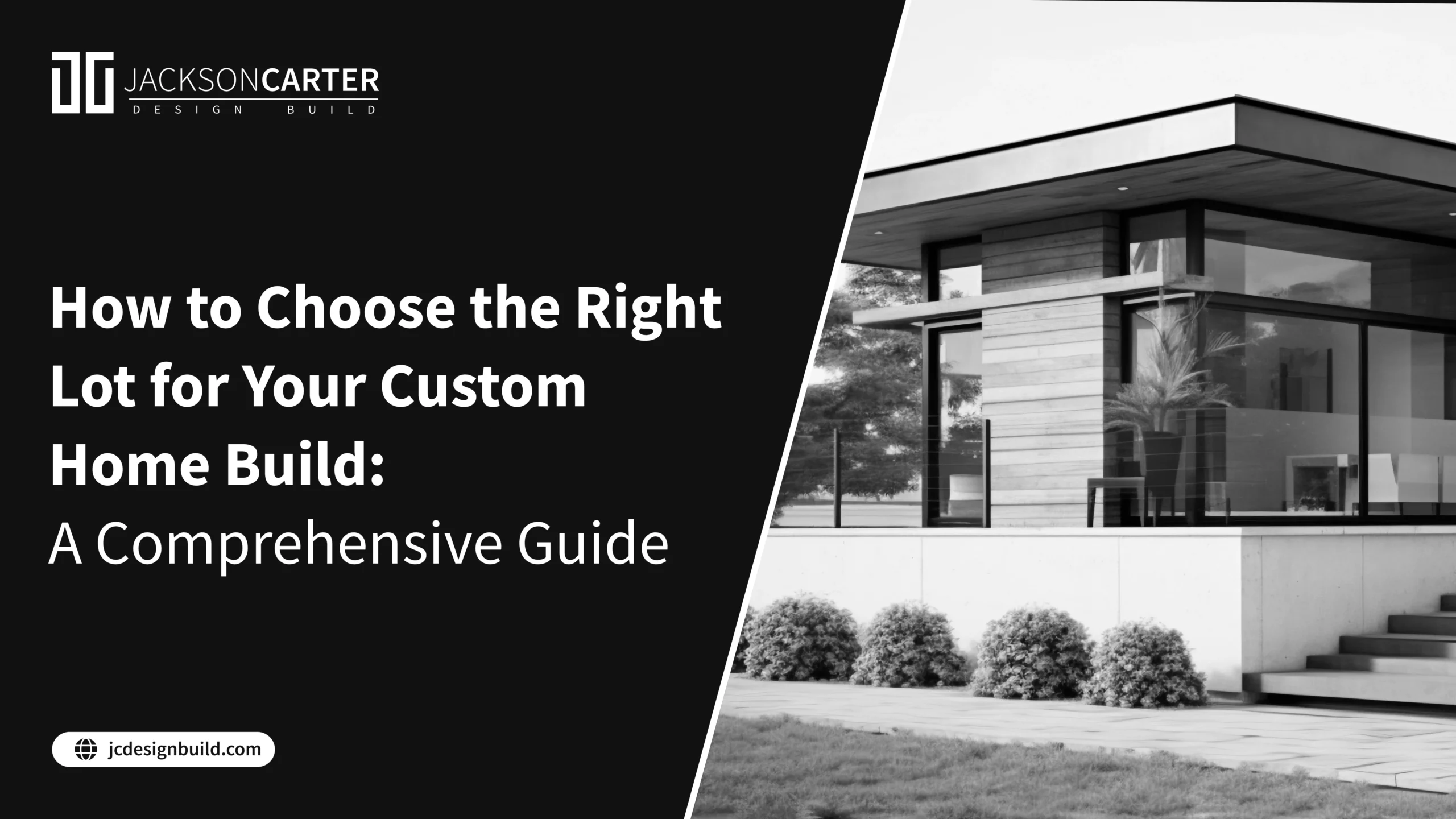 How to Choose the Right Lot for Your Custom Home Build