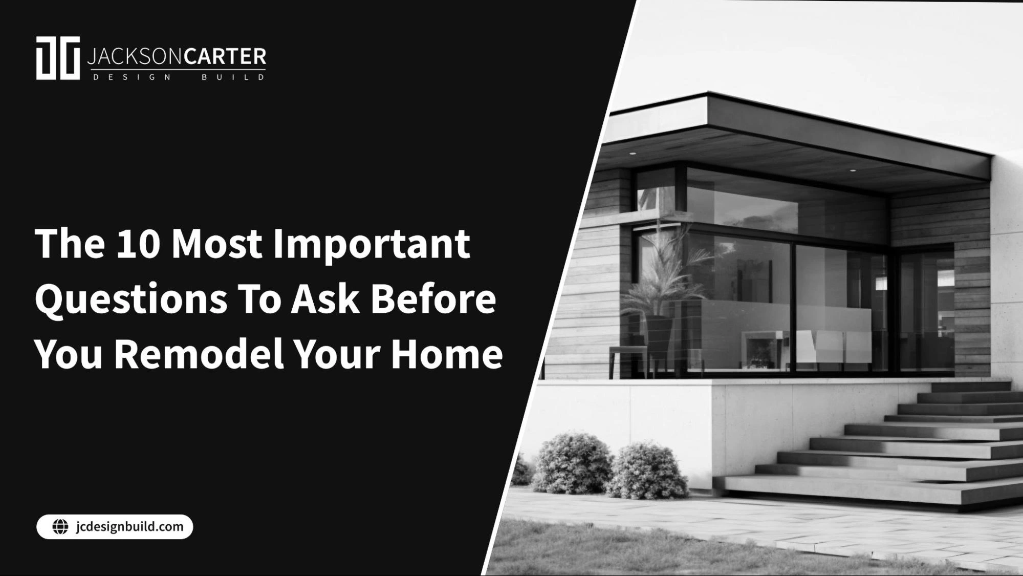 The 10 Most Important Questions To Ask Before You Remodel Your Home