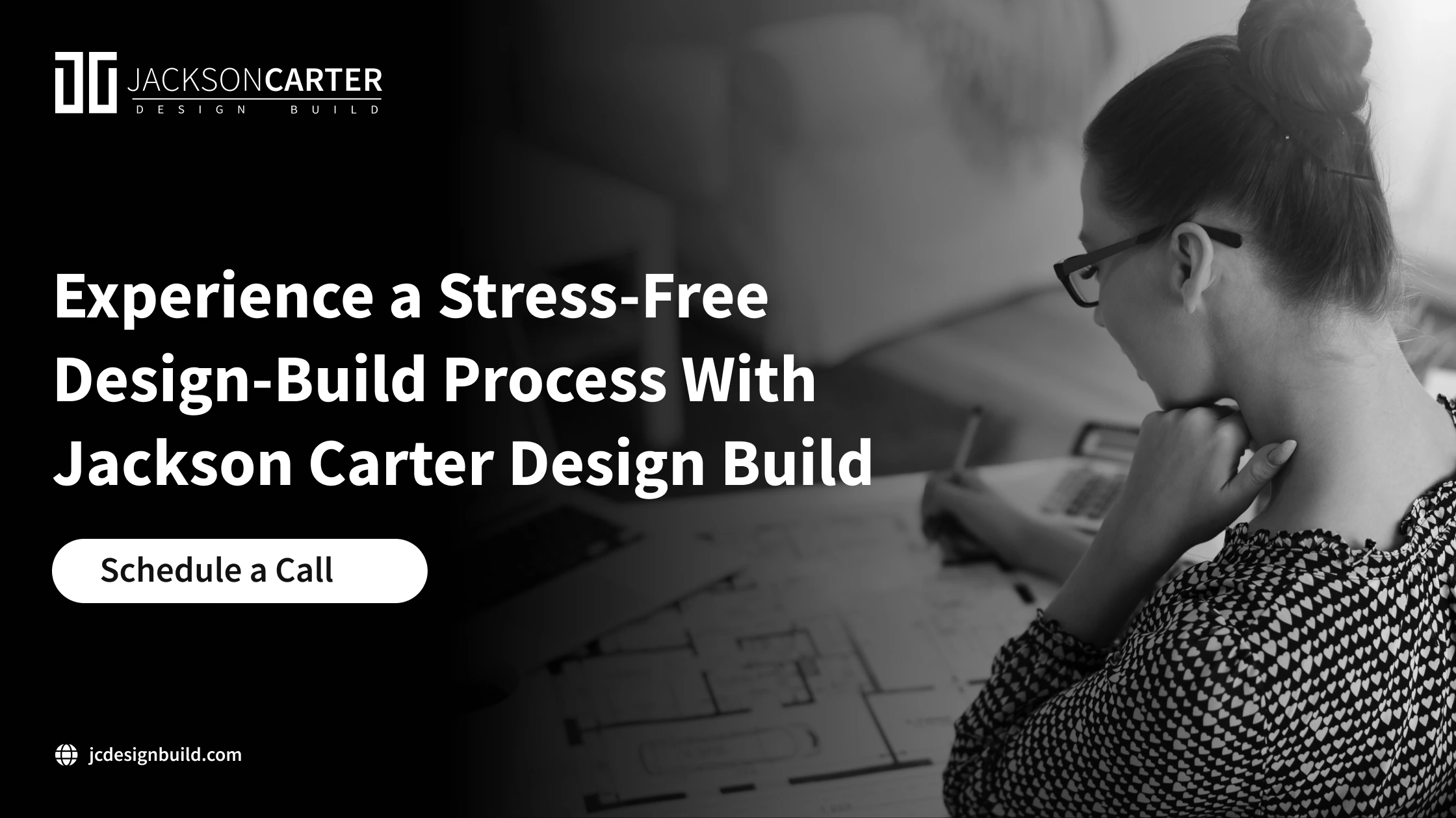 Experience a Stress-Free Design-Build Process With Jackson Carter Design Build